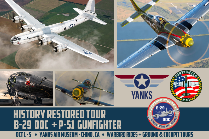 Chino, CA & Yanks Air Museum: B-29 DOC + P-51 Gunfighter