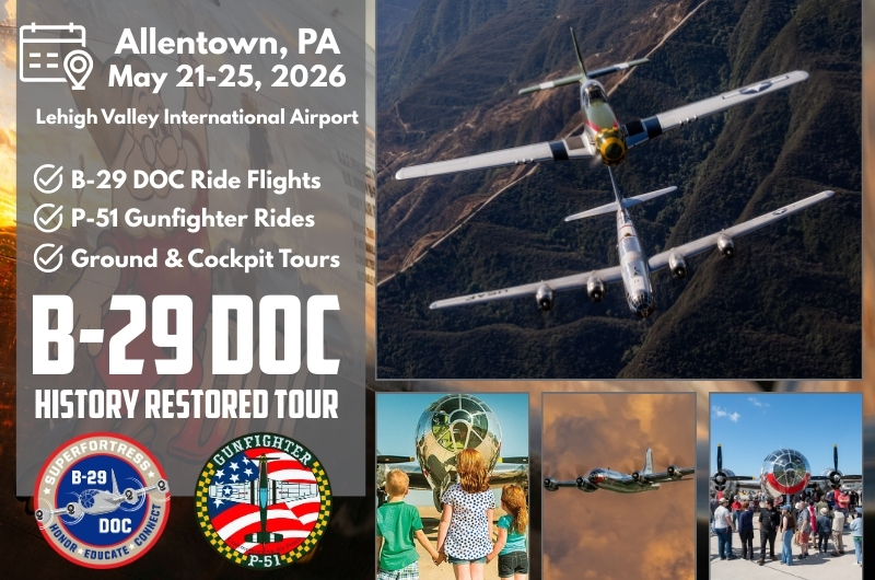 Allentown, PA: B-29 DOC + P-51 Gunfighter